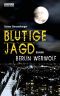 [Berlin Werwolf 03] • Blutige Jagd